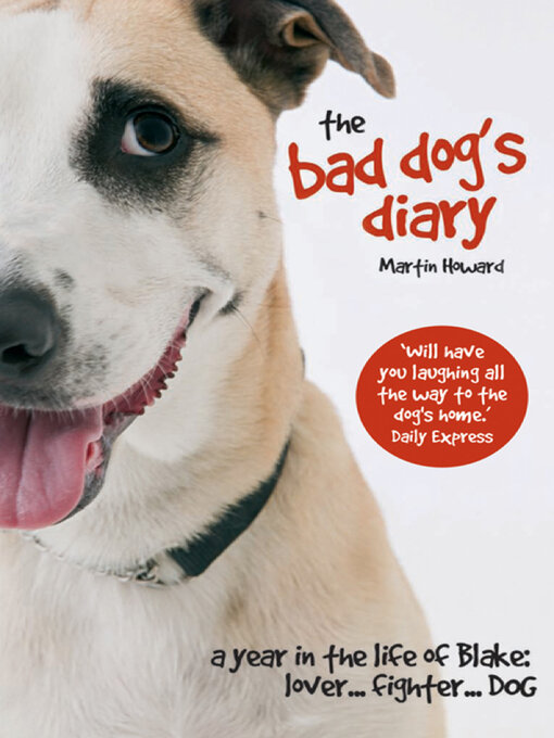 Title details for The Bad Dog's Diary by Martin Howard - Available